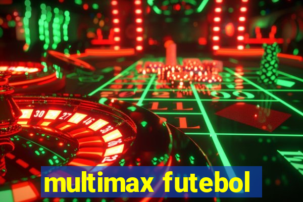 multimax futebol